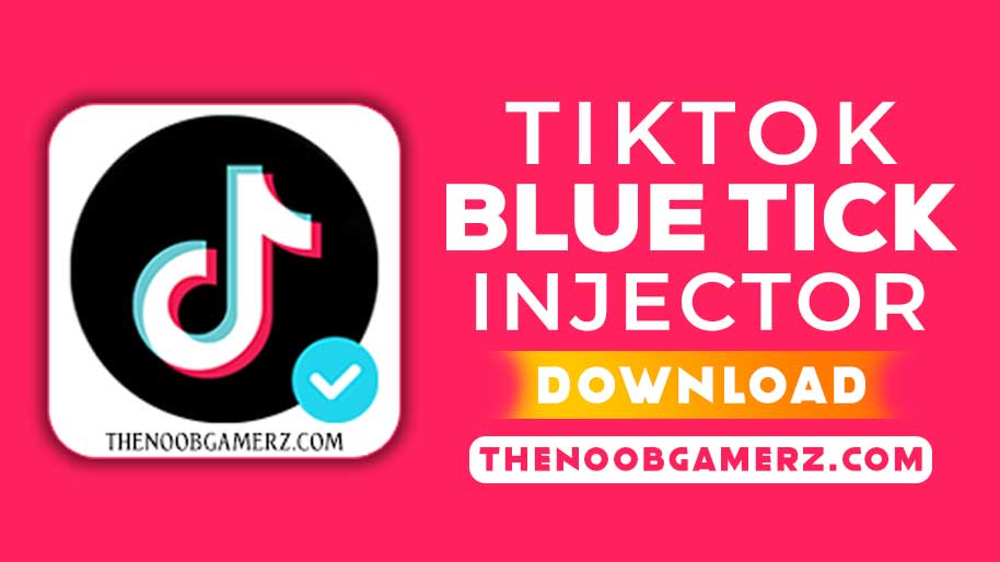TikTok Blue Tick Injector download