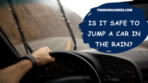 Is It Safe to Jump a Car in the Rain