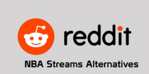 Reddit NBAstreams Banned? Here’s r/nbastreams Alternatives